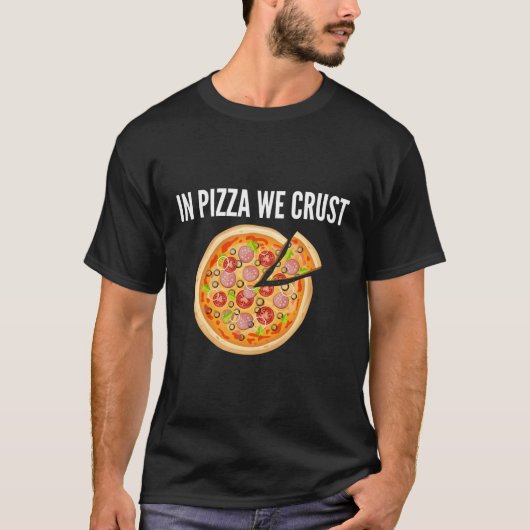 In Pizza hebben we het roest T-shirt (Voorkant)