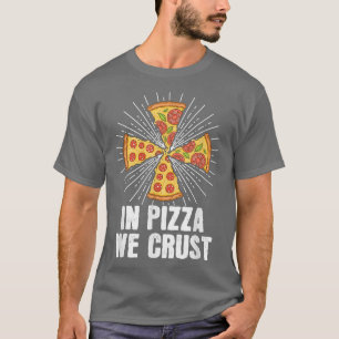 In Pizza roesten we Pizza Baker T-shirt