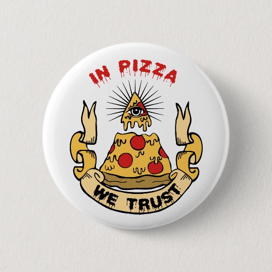 In Pizza vertrouwen we Ronde Button 5,7 Cm (Voorkant)