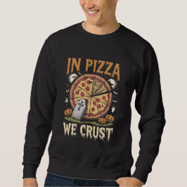In Pizza We Crust Spooky Slice Halloween Ghosts Trui
