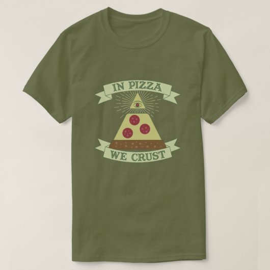 In Pizza we roesten - Funny Providence Eye Parody T-shirt (Design voorkant)