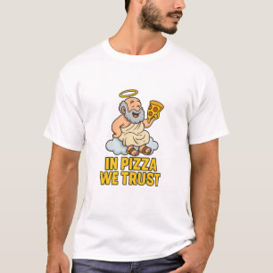 In Pizza We Trust - Grappige Cartoon Goddelijkheid T-shirt
