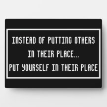 In plaats van anderen op hun plaats te zetten... p