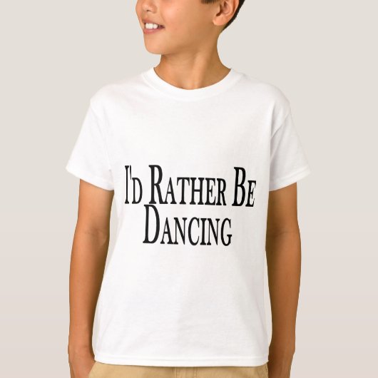 In plaats van te dansen t-shirt (Voorkant)