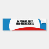 In Polen zeggen ze dat Obama grappen maakt Bumpersticker (Voorkant)