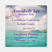 In Port Custom Group Cruise Magnet (Voorkant)