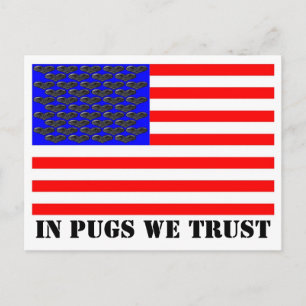In Pugs vertrouwen we Briefkaart