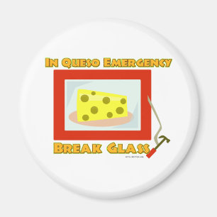 In Queso Emergency Break Glass Magneet