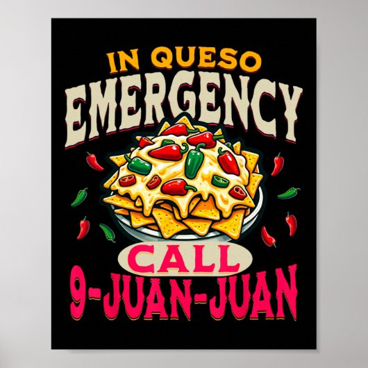 In Queso Emergency Cinco de Mayo Bel 9 Juan Funny Poster (Voorkant)