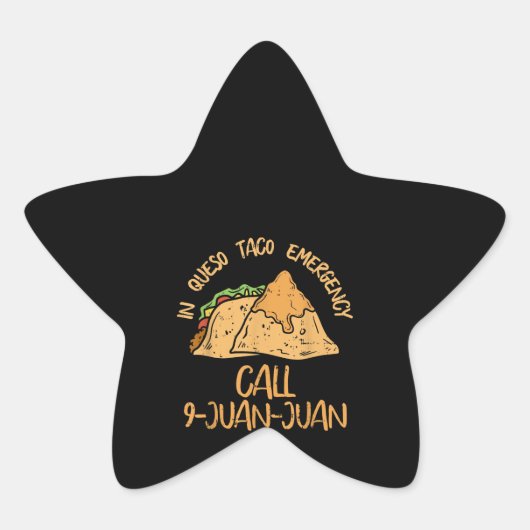 In Queso Emergency Cinco de Mayo Taco Call 9 Juan Ster Sticker (Voorkant)