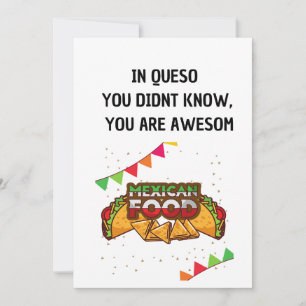 In Queso Grappig Mexicaans eten Liefde Kaart
