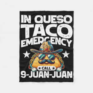 In Queso Taco noodoproep 9 Juan Juan! Fun Cinc Fleece Deken