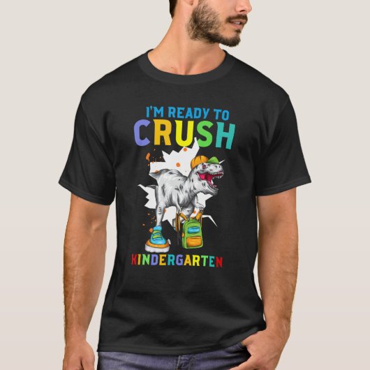 In Ready to Crush Nursery Dinosaur Back to School T-shirt (Voorkant)