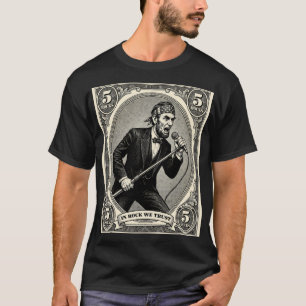 In Rock We Trust 5 Rocks Lincoln Zanger T-shirt