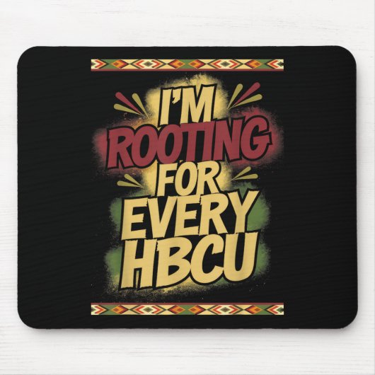 In Rooting voor elke HBCU - Rooting Support Muismat (Voorkant)