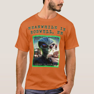 In Roswell 1 T-shirt