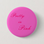 in roze ronde button 5,7 cm (Voorkant)