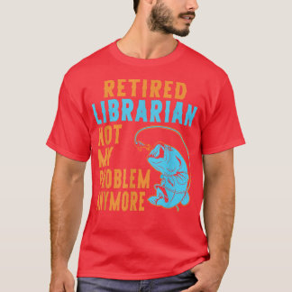 In ruste Librarian Gevist Lover Retirement 1855 T-shirt