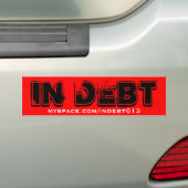 IN SCHULDEN: myspace.com/indebt613 bumpersticker (Op auto)