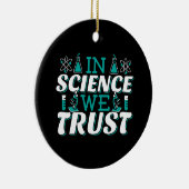 In Science We Trust Citaat - Docent Keramisch Ornament (Rechts)