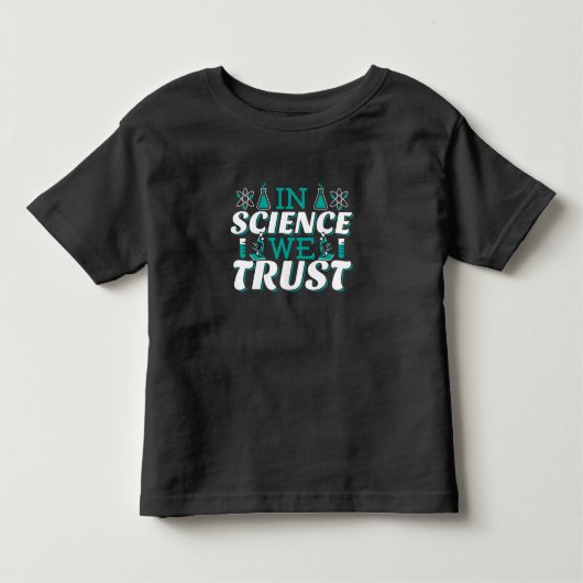 In Science We Trust Citaat - Docent Kinder Shirts (Voorkant)