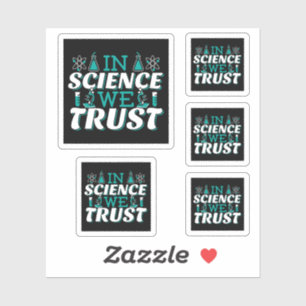 In Science We Trust Citaat - Docent Sticker