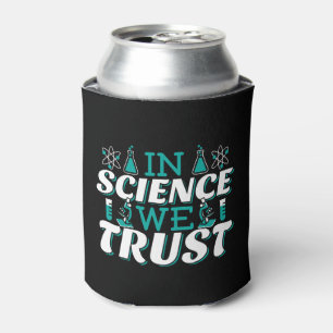 In Science We Trust Citaat - Leraar Blikjeskoeler