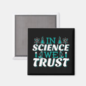 In Science We Trust Citaat - Leraar Magneet (Voorkant / Achterkant)