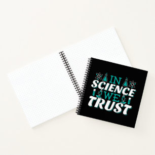 In Science We Trust Citaat - Leraar Notitieboek