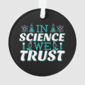 In Science We Trust Citaat - Leraar Ornament (achterkant)