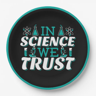 In Science We Trust Citaat - Leraar Papieren Bordje