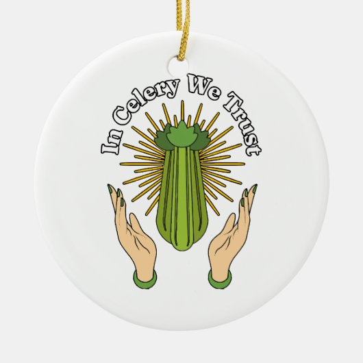 In selderij vertrouwen we - Celery Juice Lover Fun Keramisch Ornament (Voorkant)