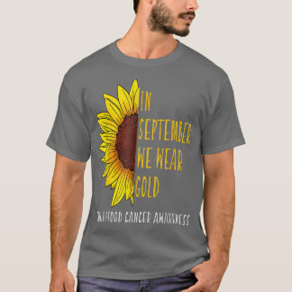 In september Draag Gold Childhood Cancer Awareness T-shirt