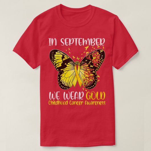 In september Draag we Gold Butterfly Childhood Can T-shirt (Design voorkant)