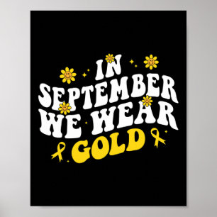 In september Draag we Gold Groovy Childhood Cancer Poster