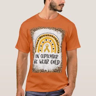 In september Draag we Gold Rainbow Childhood Cance T-shirt