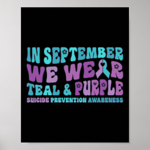 In september hebben we Blauwgroen en Paarse zelfmo Poster