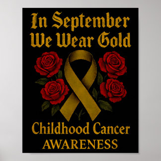 In september hebben we Gold Childhood Cancer Aware Poster