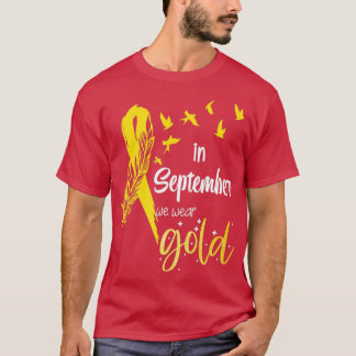 In september hebben we Gold Ribbon Childhood Cance T-shirt