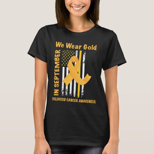 In September We Wear Gold Childhood Cancer Awarene T-shirt (Voorkant)