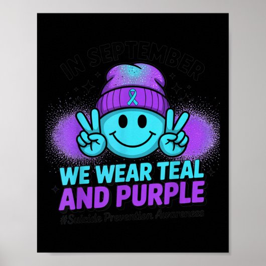 In September We Wear Teal And Purple Suicide Preve Poster (Voorkant)