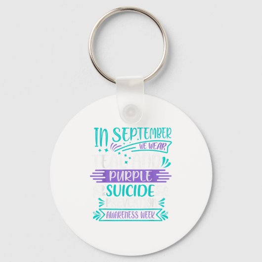 In September We Wear Teal And Purple Suicide Preve Sleutelhanger (Voorkant)