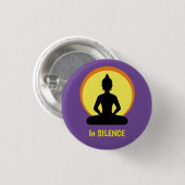 In SILENCE Meditation & Buddha (Vipassana) Ronde Button 3,2 Cm (Voorkant /achterkant)