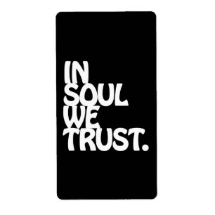 In Soul vertrouwen we. Etiket
