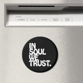 In Soul vertrouwen we. Magneet (Insitu (Vaatwasser))