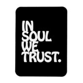 In Soul vertrouwen we. Magneet (Verticaal)