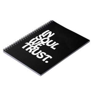 In Soul vertrouwen we. Notitieboek