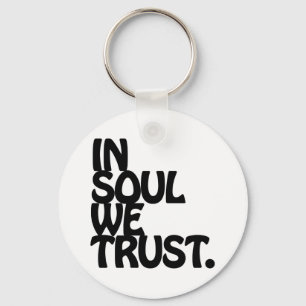 In Soul vertrouwen we. Sleutelhanger