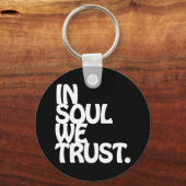 In Soul vertrouwen we. Sleutelhanger (Voorkant)