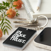 In Soul vertrouwen we. Sleutelhanger (Voorkant Rechts)